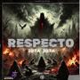 Respecto (Explicit)