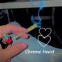 Chrome Heart (Explicit)