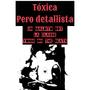 Toxica pero detallista (feat. Un Maldito)