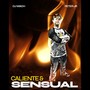 Caliente & Sensual