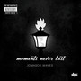 Moments never last (Explicit)