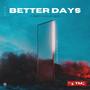 Better Days (feat. Ashlie Jaie)