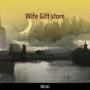 Wife Gift Store