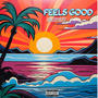 Feels Good (Solo Sped Up Version) [Explicit]