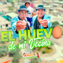 El Huevo De La Vecina (Explicit)