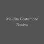 Maldita Costumbre Nociva (Explicit)