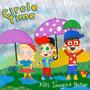 Rain Rain and Other Circle Time Songs