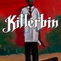 Killerbin. (Explicit)