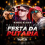 Festa da Putaria (Explicit)