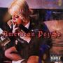 American Psycho (Explicit)