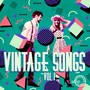 Vintage Songs, Vol. 1