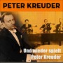 Und Wieder Spielt Peter Kreuder