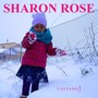 Sharon Rose (feat. Sarai Berrios)