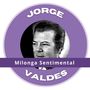 Milonga Sentimental - Jorge Valdes