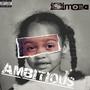 Ambitious (Explicit)