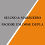 Pagode em Dose Dupla