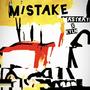 MISTAKE (feat. KYLN) [Explicit]