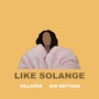 Like Solange