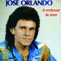 José Orlando - o Professor de Amor