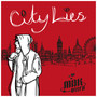 CITY LIES (Explicit)