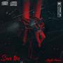 Save Me (Explicit)