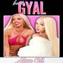 Bad Gyal (Explicit)