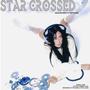 Star Crossed (Explicit)