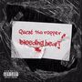 Bleeding Heart (Explicit)