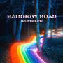 RAINBOW ROAD (Explicit)