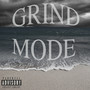 Grind Mode (Explicit)