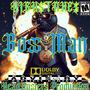 Boss Man (Explicit)