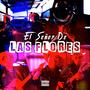 El Señor De Las Flores (Explicit)