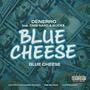Blue Cheese (feat. OMB Nard & BUCK$) [Explicit]