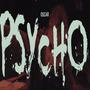 Psycho (feat. Oscar) [Explicit]