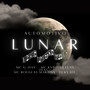 Automotivo Lunar (Explicit)