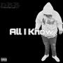 All I Know (Explicit)