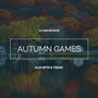 Autumn Games