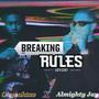 Breaking Rules (feat. Ybn Almighty Jay) [Explicit]