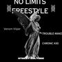 No Limits Freestyle_Venom Viiper (feat. TroubleMaker & Chronic Kiid) [Explicit]