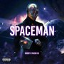 Spaceman (Explicit)