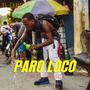 Paro Loco