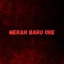 Merah Baru Oke