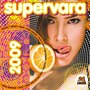 Supervara 2009