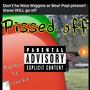 Pissed off (feat. No Cre Dit) [Explicit]