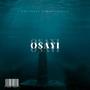 Osayi (feat. Princess Ella) [Explicit]