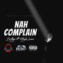 Nah Complain (feat. I Voltage) [Radio Edit]