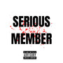 Serious Members (Explicit)