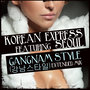 Gangnam Style (강남스타일) [Female Style Extended Mix] [feat. Seoul] - Single