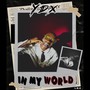 In My World (Explicit)