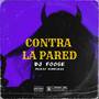 Contra La Pared (Explicit)